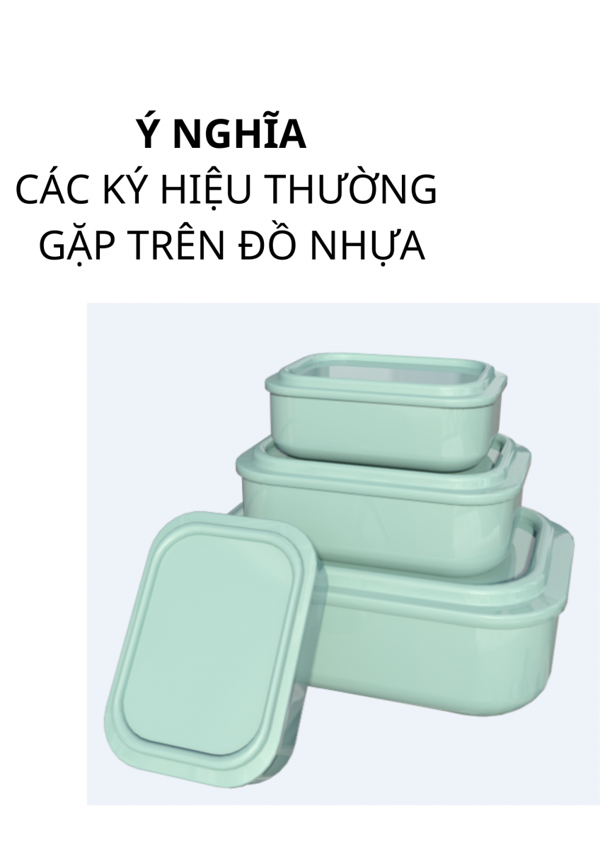  GIẢI MÃ CÁC KÝ HIỆU THƯỜNG GẶP TRÊN ĐỒ NHỰA